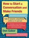 How to Start a Conversation and Make Friends (eBook): Revised and Updated